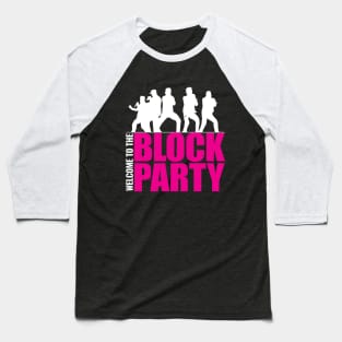 Welcome the Block Party Baseball T-Shirt